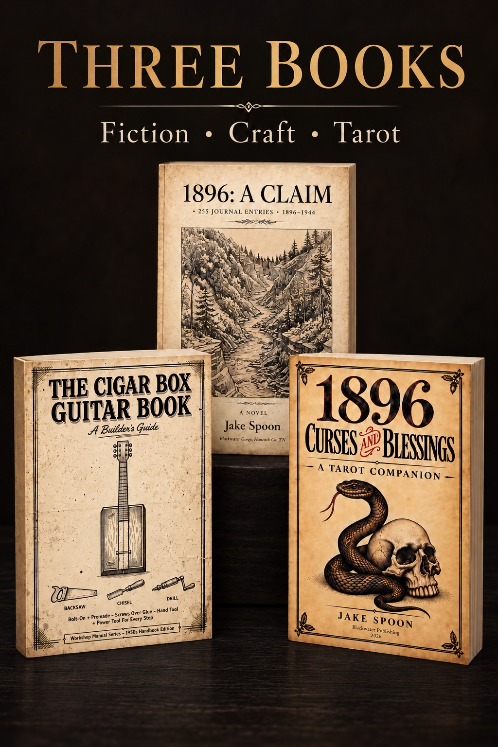 Three books by Jake Spoon — 1896: A Claim, The Cigar Box Guitar Book, and 1896: Curses and Blessings